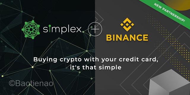 Binance hợp tác với Simplex hỗ trợ mua bán tiền điện tử thông qua thẻ tín dụng và thẻ ghi nợ